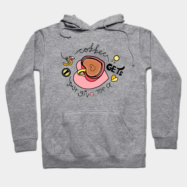 Coffee Mom Says Just Give Me The Coffee And No One Gets Hurt Hoodie by Mochabonk